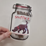 Snuffle it