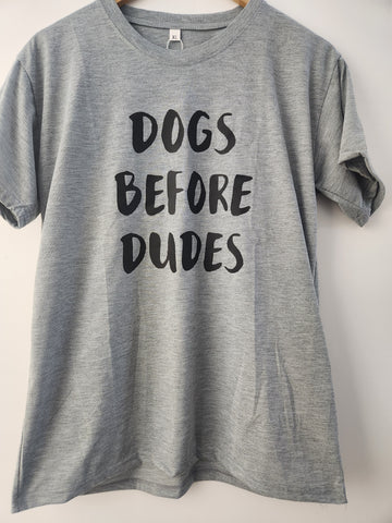 Dogs Before Dudes - Woman's Shirt