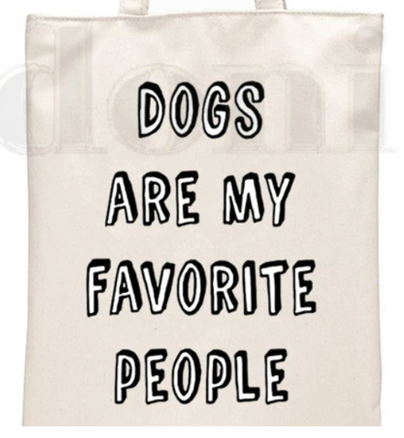 Dogs are my favourite people - Tote bag - The Flying Dog n Co