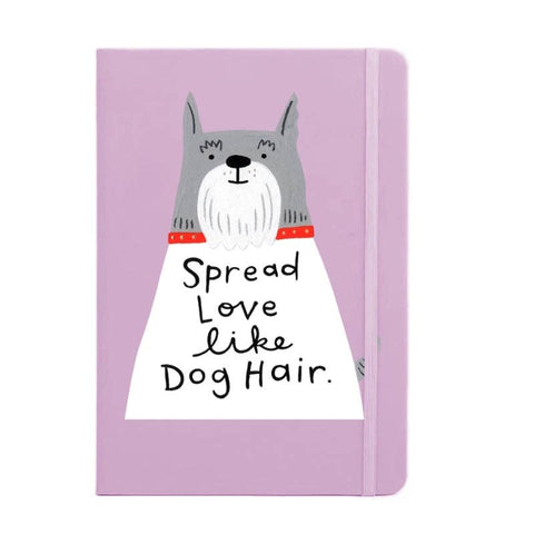 Spread love like doghair - Notebook